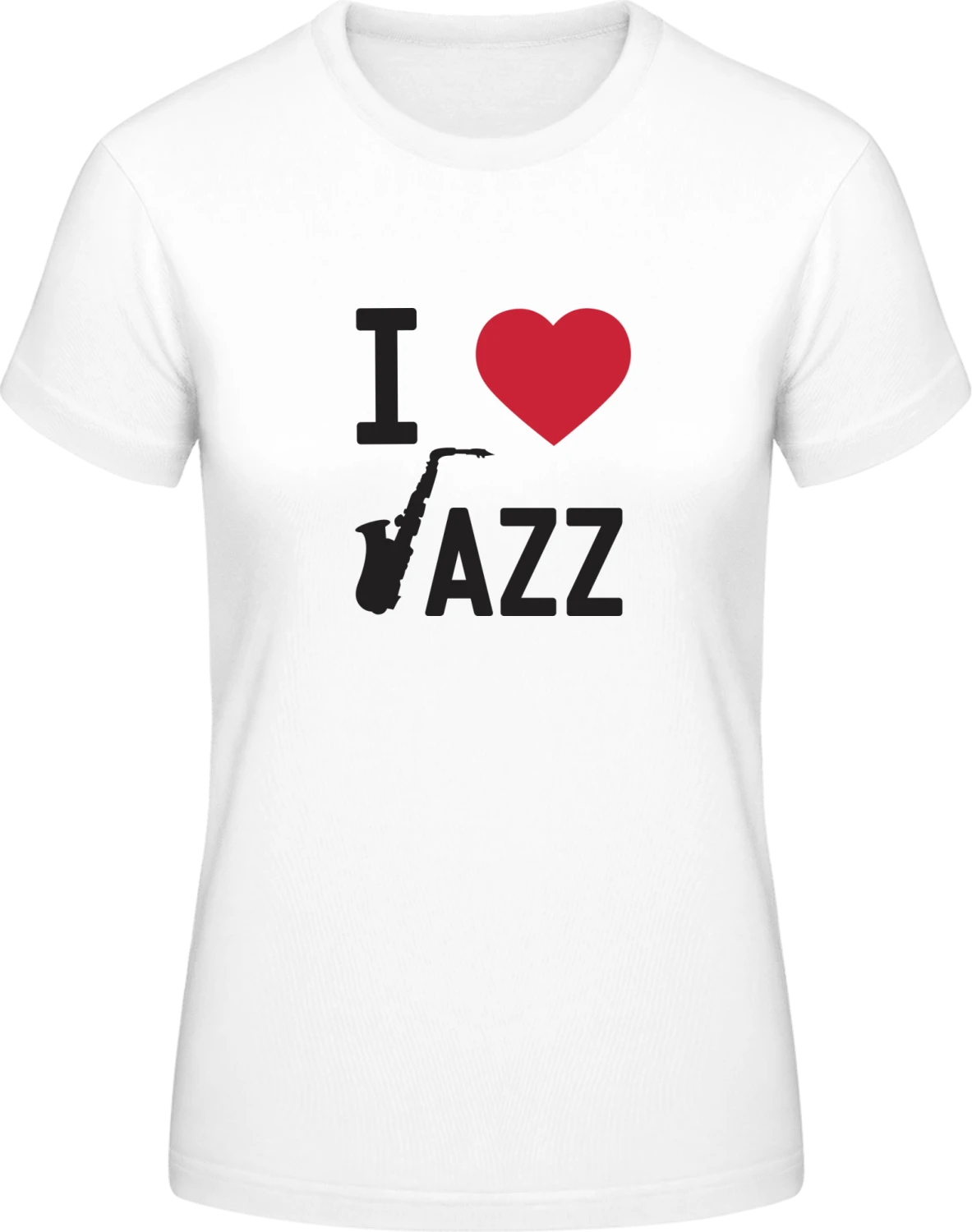 I Love Jazz - White #E190 women T-Shirt - Front