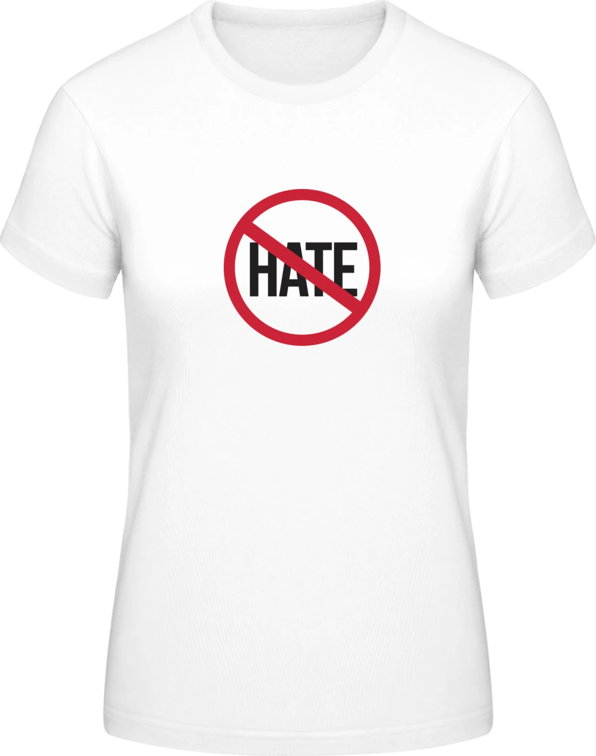 No Hate - White #E190 women T-Shirt - Front