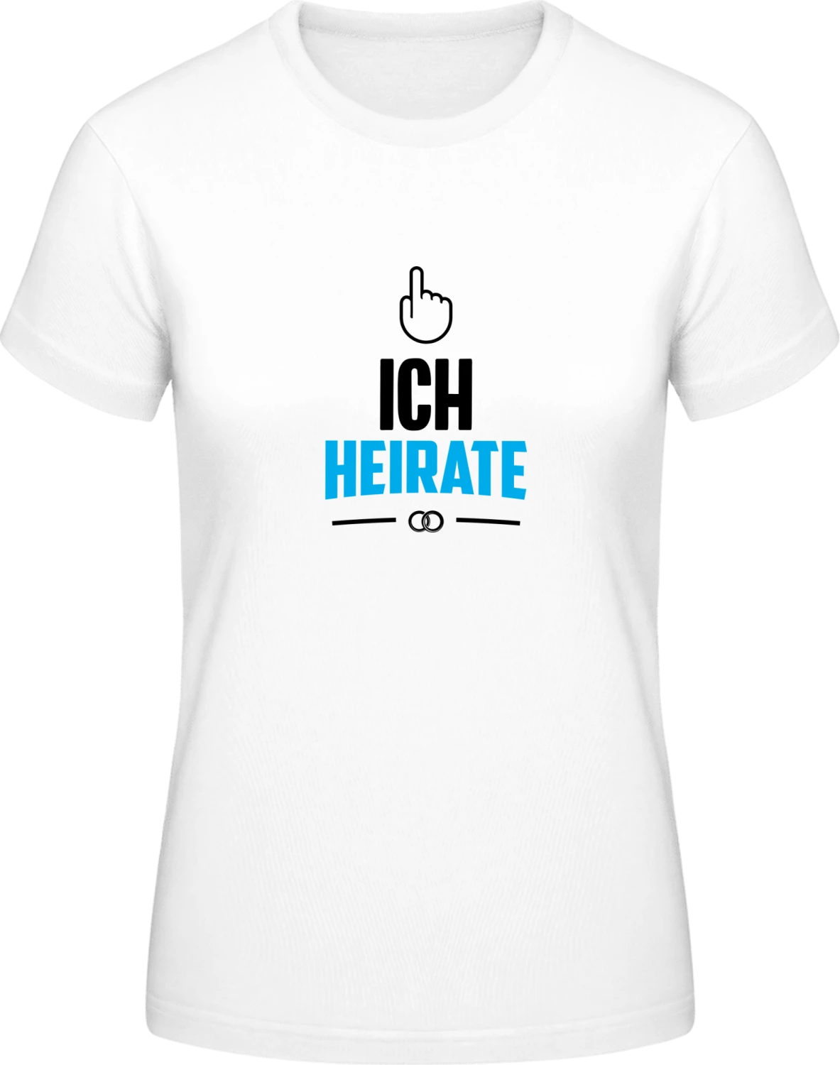 Ich heirate. - White #E190 women T-Shirt - Front