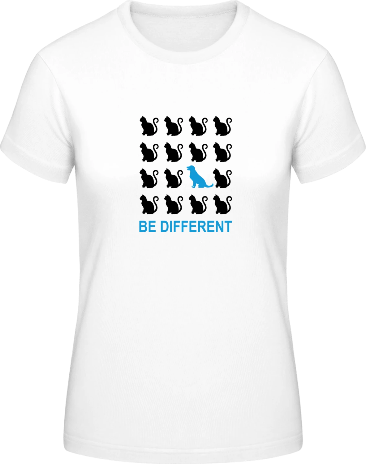 Be Different Dog And Cat - White #E190 women T-Shirt - Front