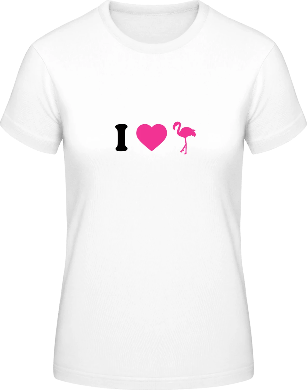 I Love Flamingos - White #E190 women T-Shirt - Front