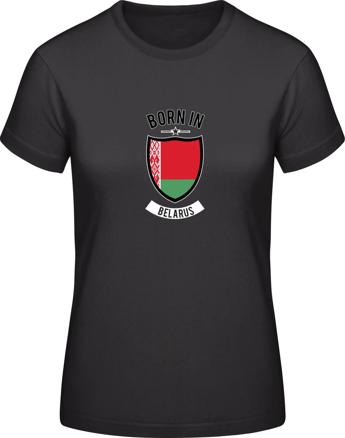 Born in Belarus - Black #E190 women T-Shirt - Front