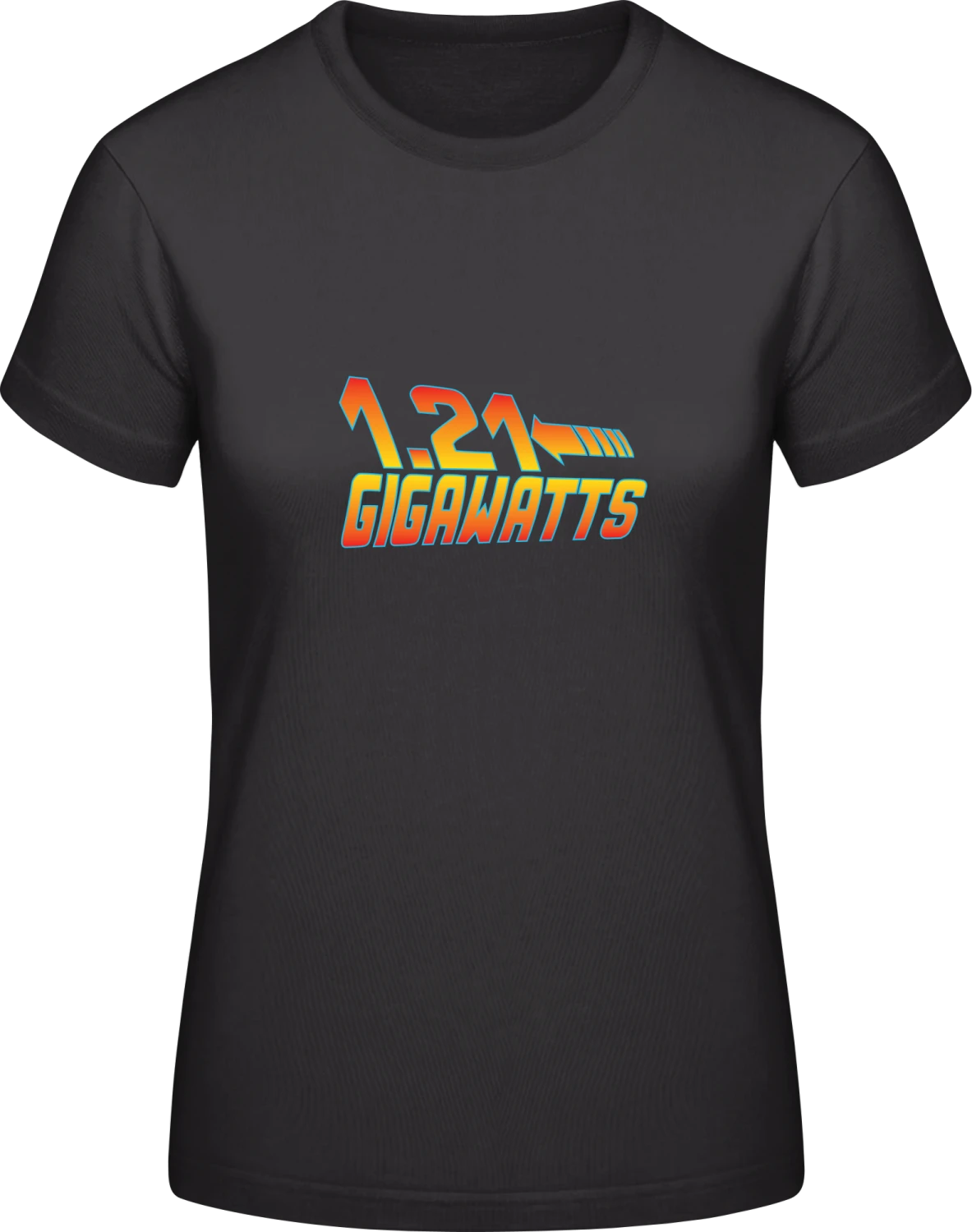 1.21 Gigawatts - Black #E190 women T-Shirt - Front