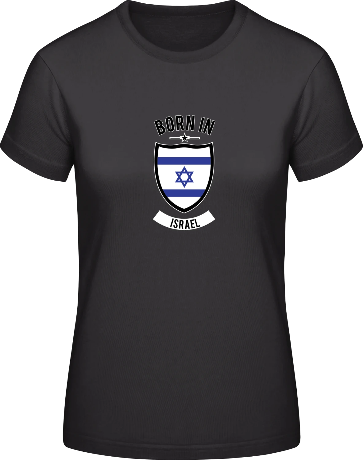 Born in Israel - Black #E190 women T-Shirt - Front