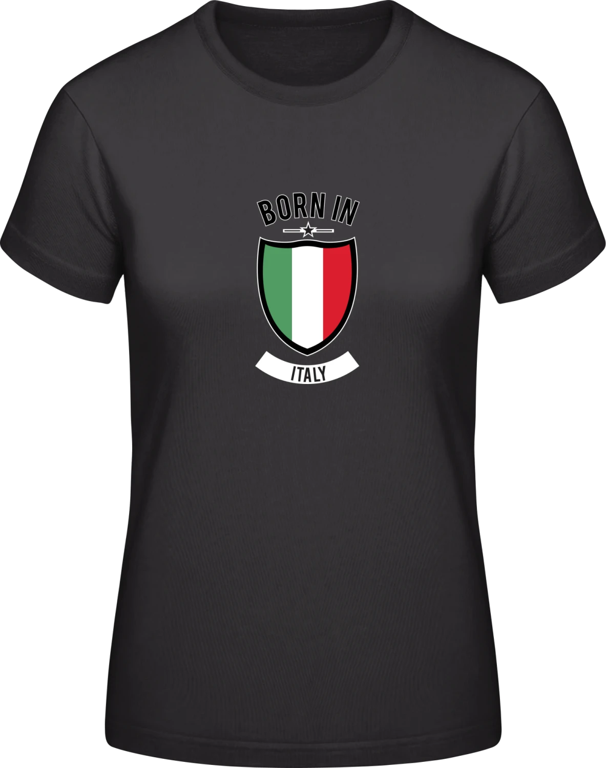 Born in Italy - Black #E190 women T-Shirt - Front