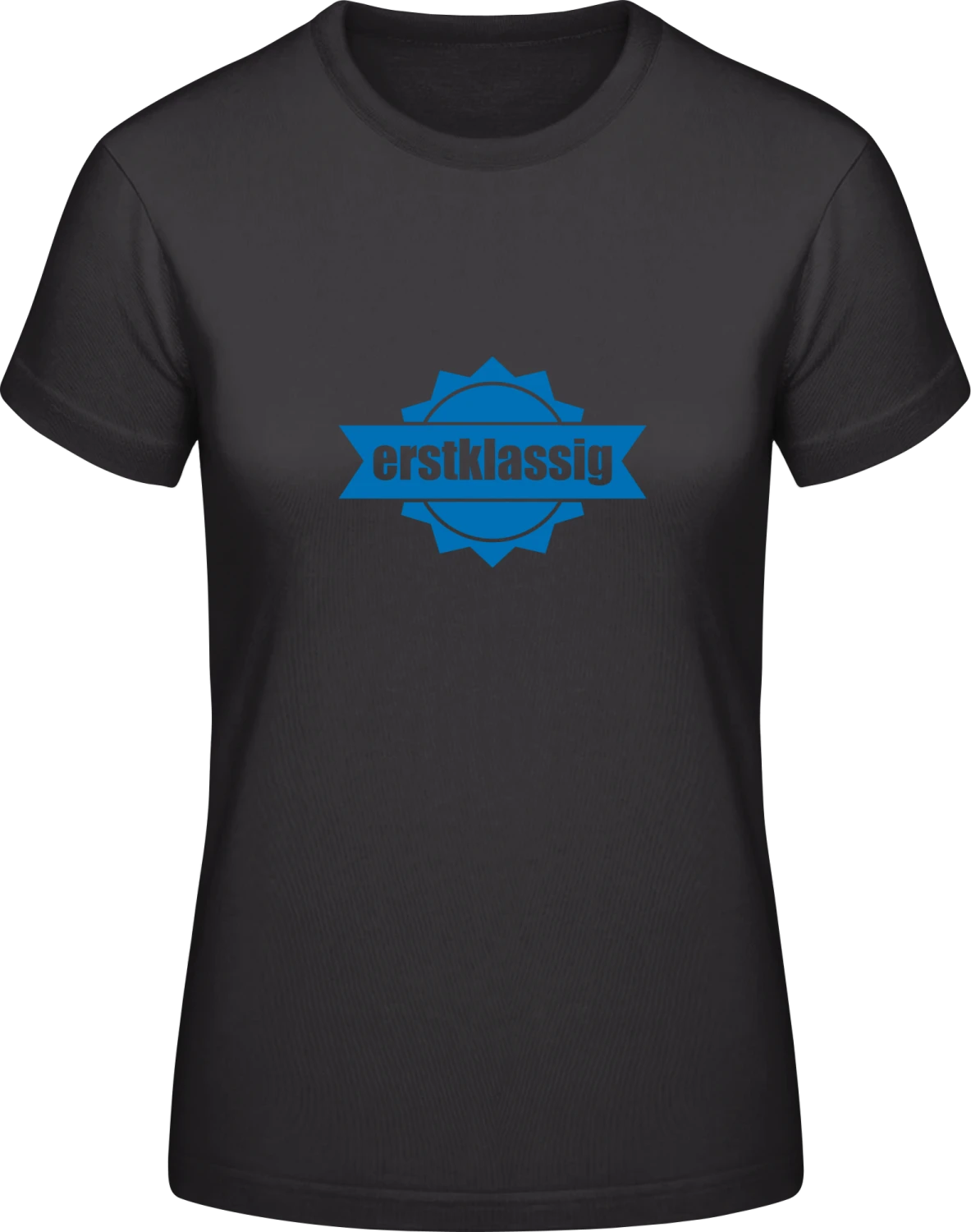 Erstklassig - Black #E190 women T-Shirt - Front