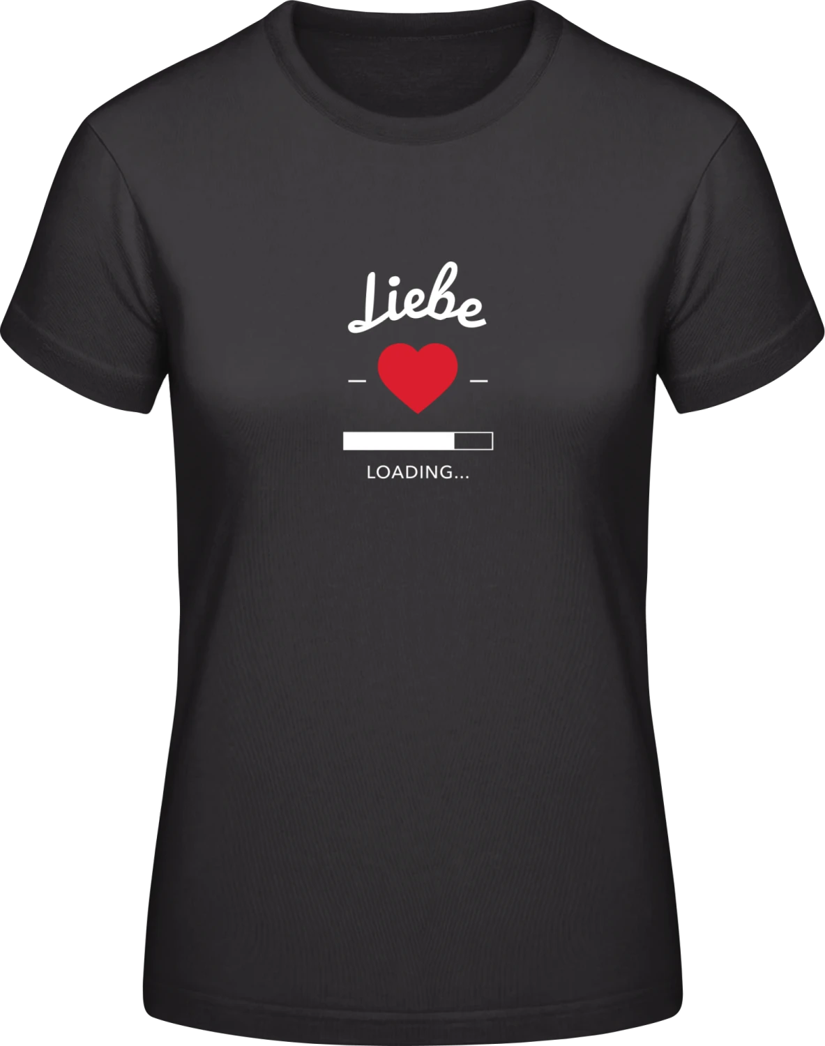 Liebe loading - Black #E190 women T-Shirt - Front