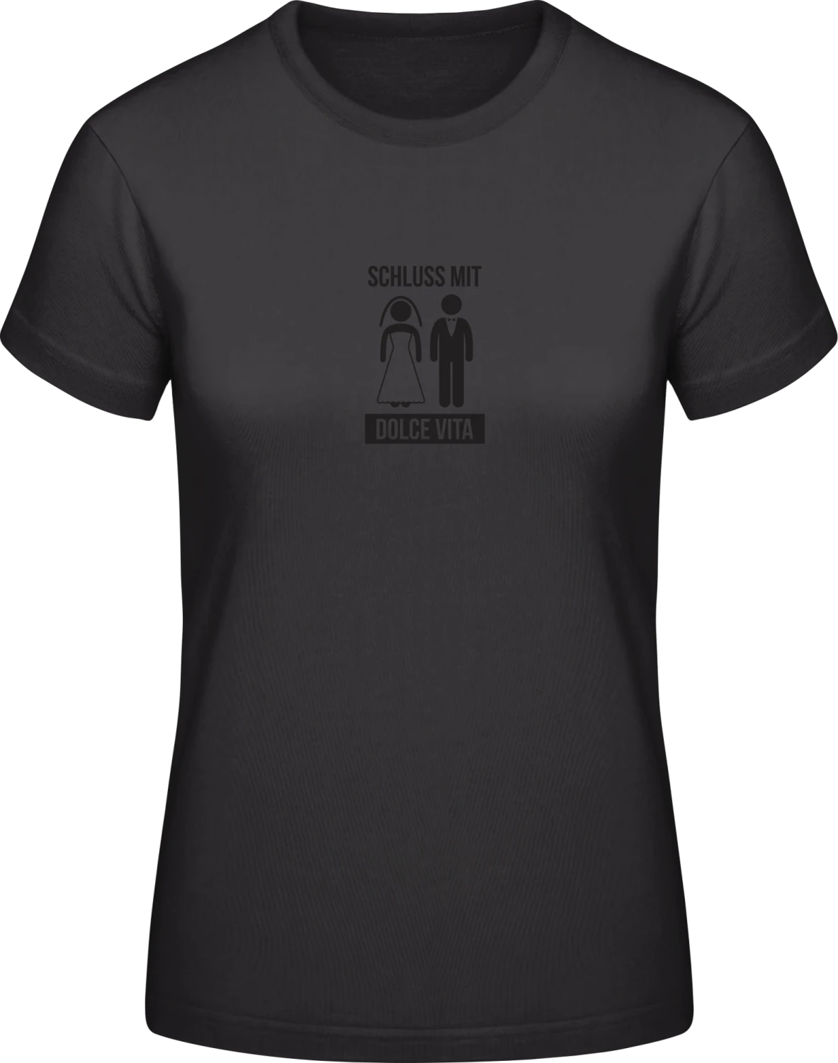 Schluss mit Dolce Vita - Black #E190 women T-Shirt - Front