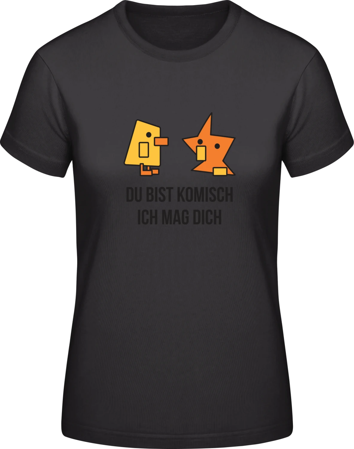 Du bist komisch ich mag dich - Black #E190 women T-Shirt - Front