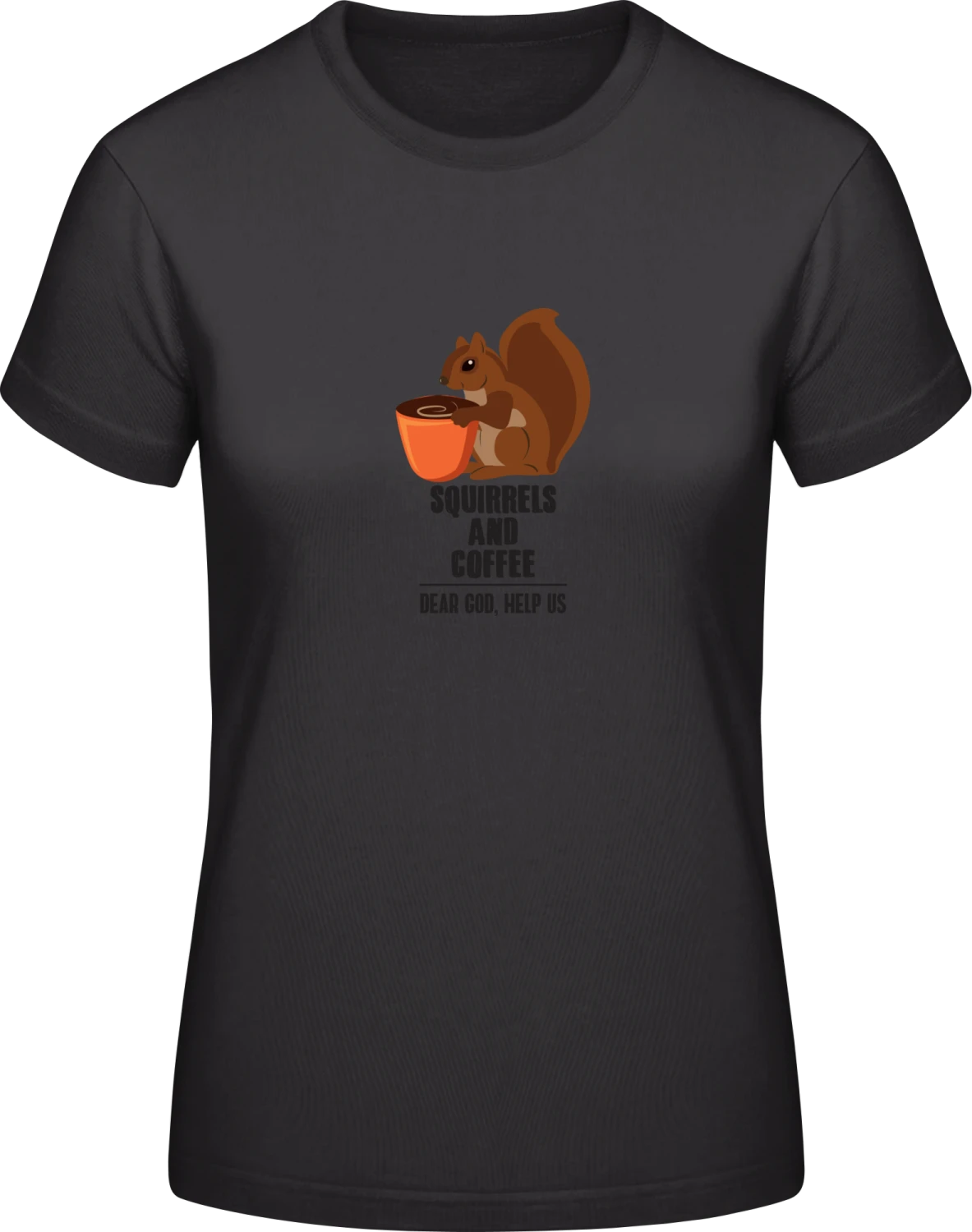 Squirrels And Coffee - Black #E190 women T-Shirt - Front