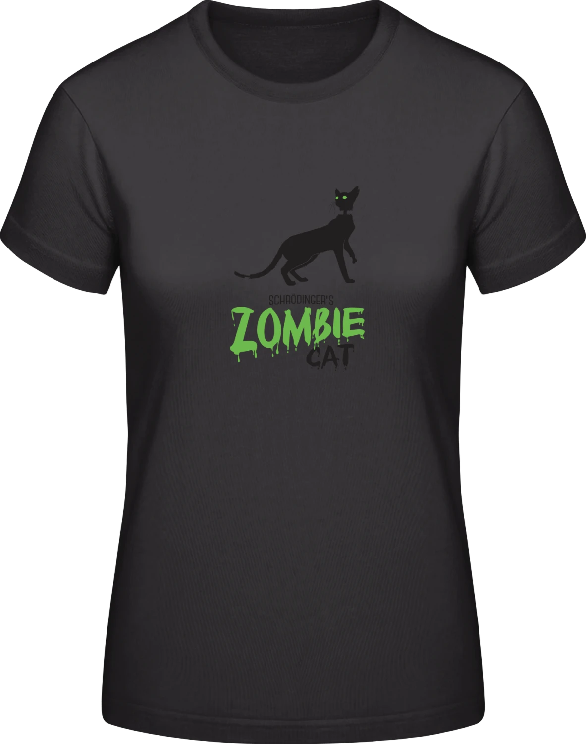 Schrödinger's Zombie Cat - Black #E190 women T-Shirt - Front