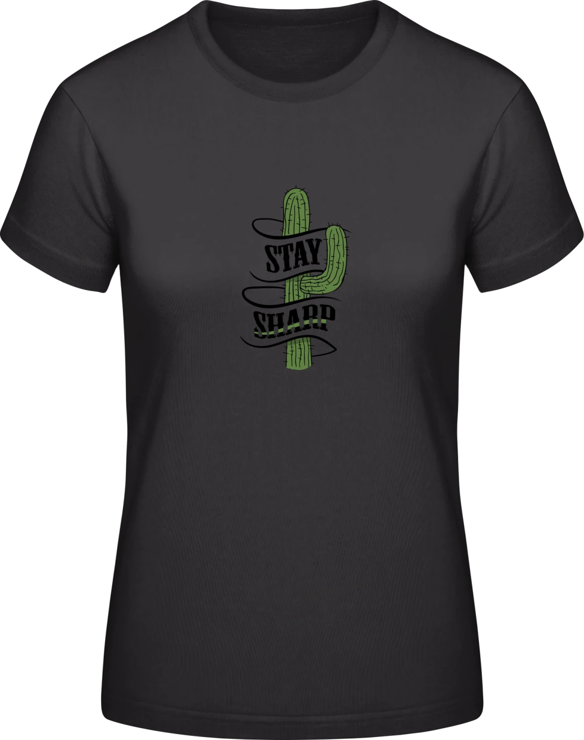 Stay Sharp - Black #E190 women T-Shirt - Front