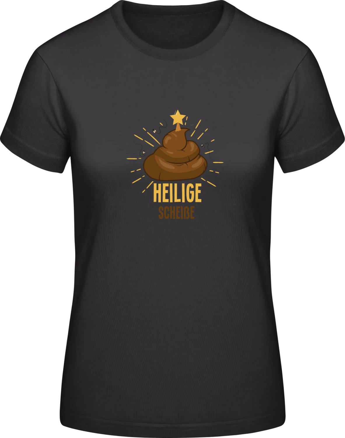 Heilige Scheisse - Black #E190 women T-Shirt - Front