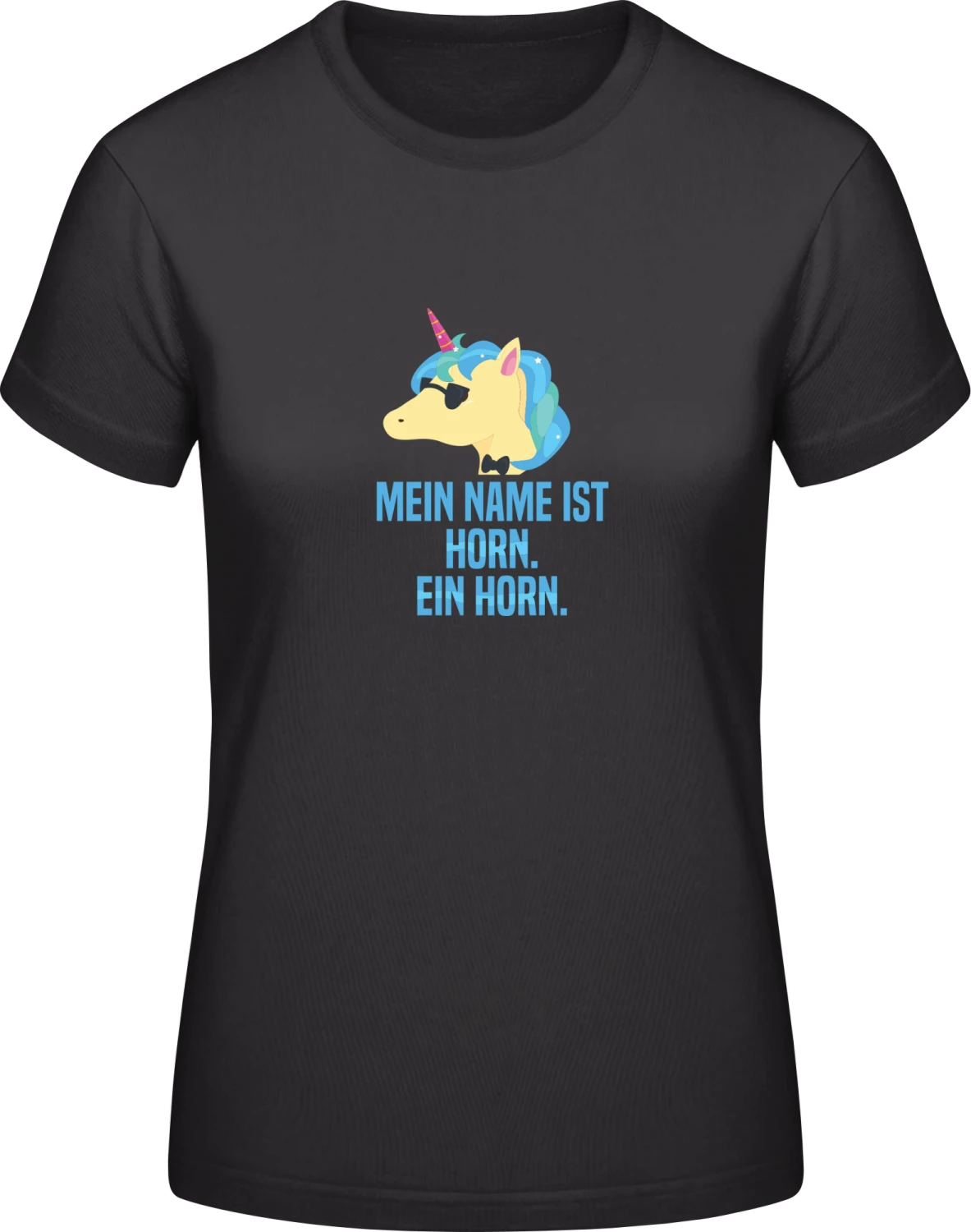 Mein Name ist Horn. Ein Horn - Black #E190 women T-Shirt - Front