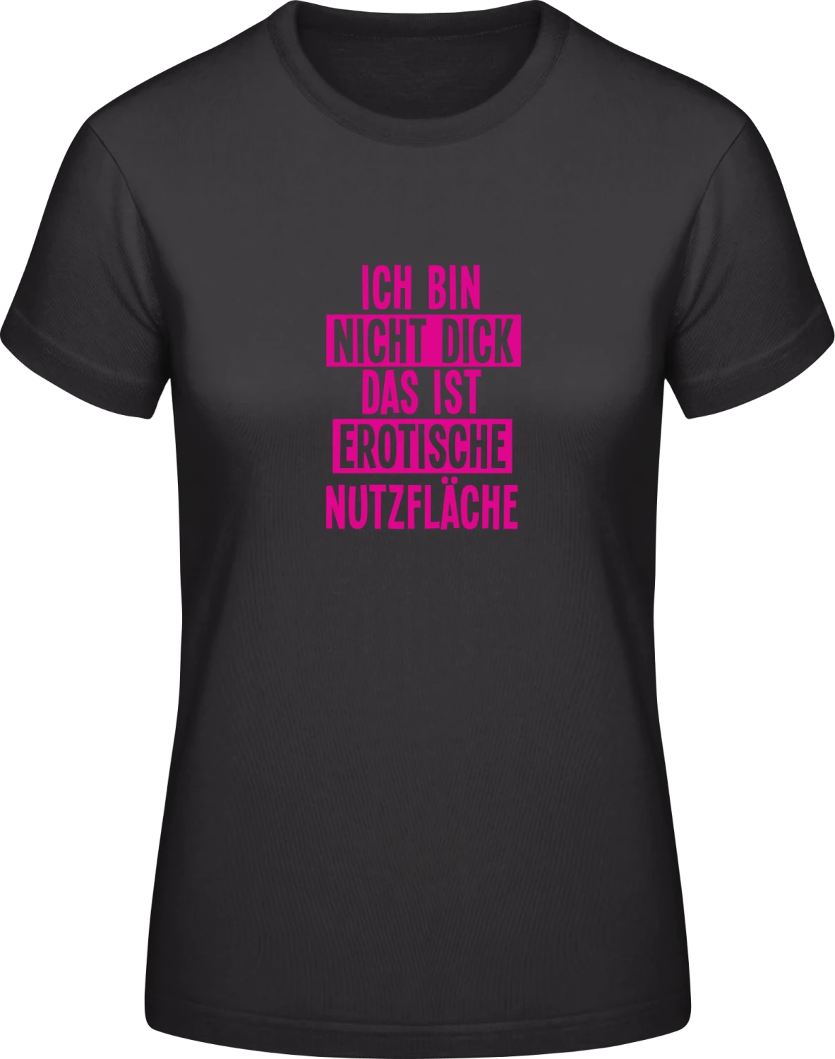 Erotische Nutzfläche - Black #E190 women T-Shirt - Front