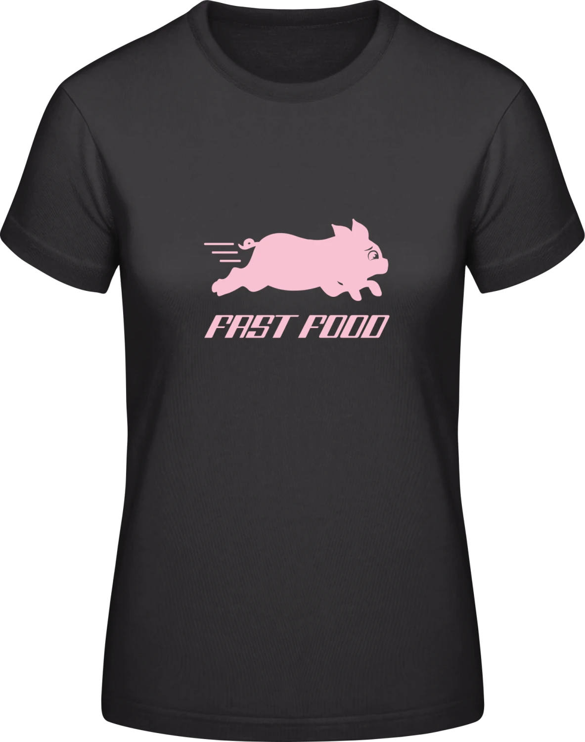 Fast Food Pig - Black #E190 women T-Shirt - Front