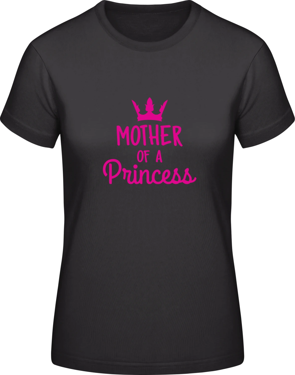 Mother Of A Princess Crown - Black #E190 women T-Shirt - Front