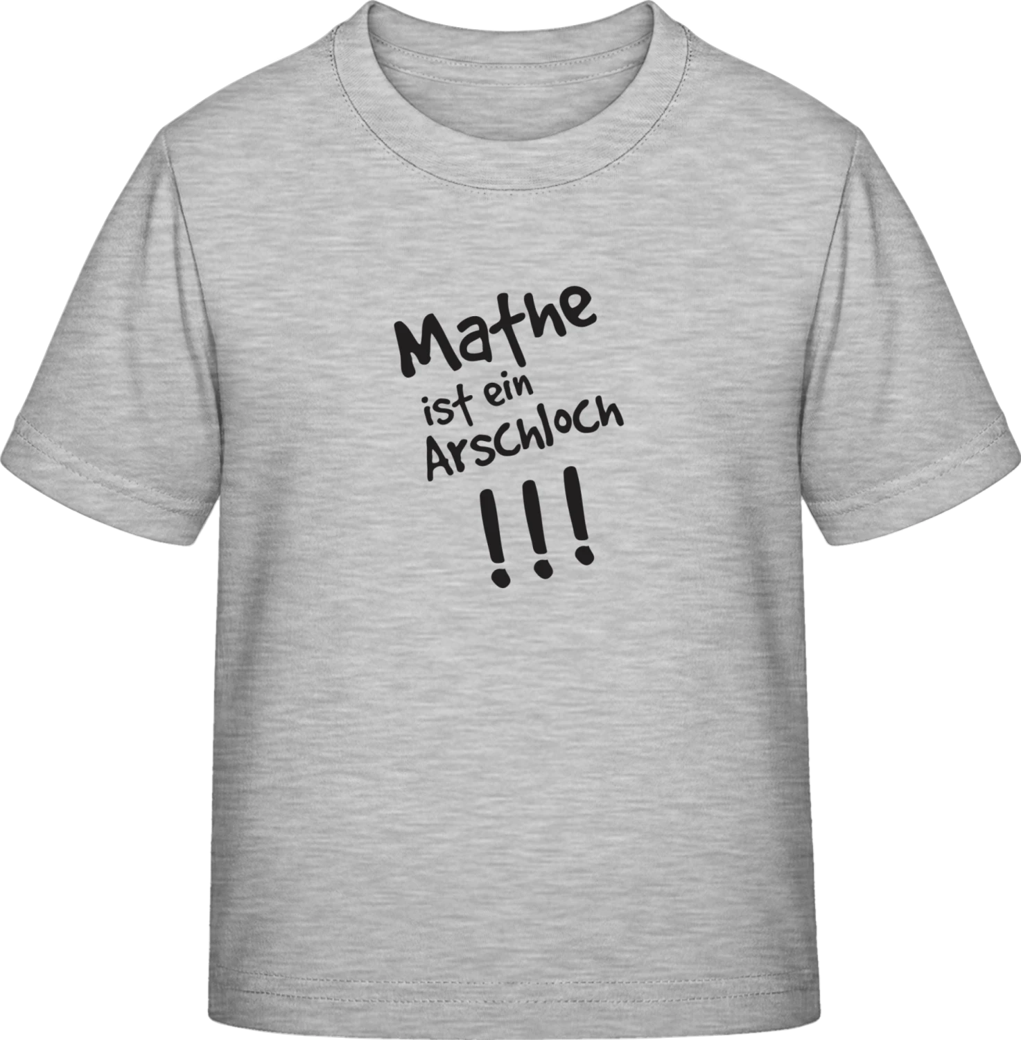 Mathe ist ein Arschloch - Sky Grey Exact 190 Kids - Front