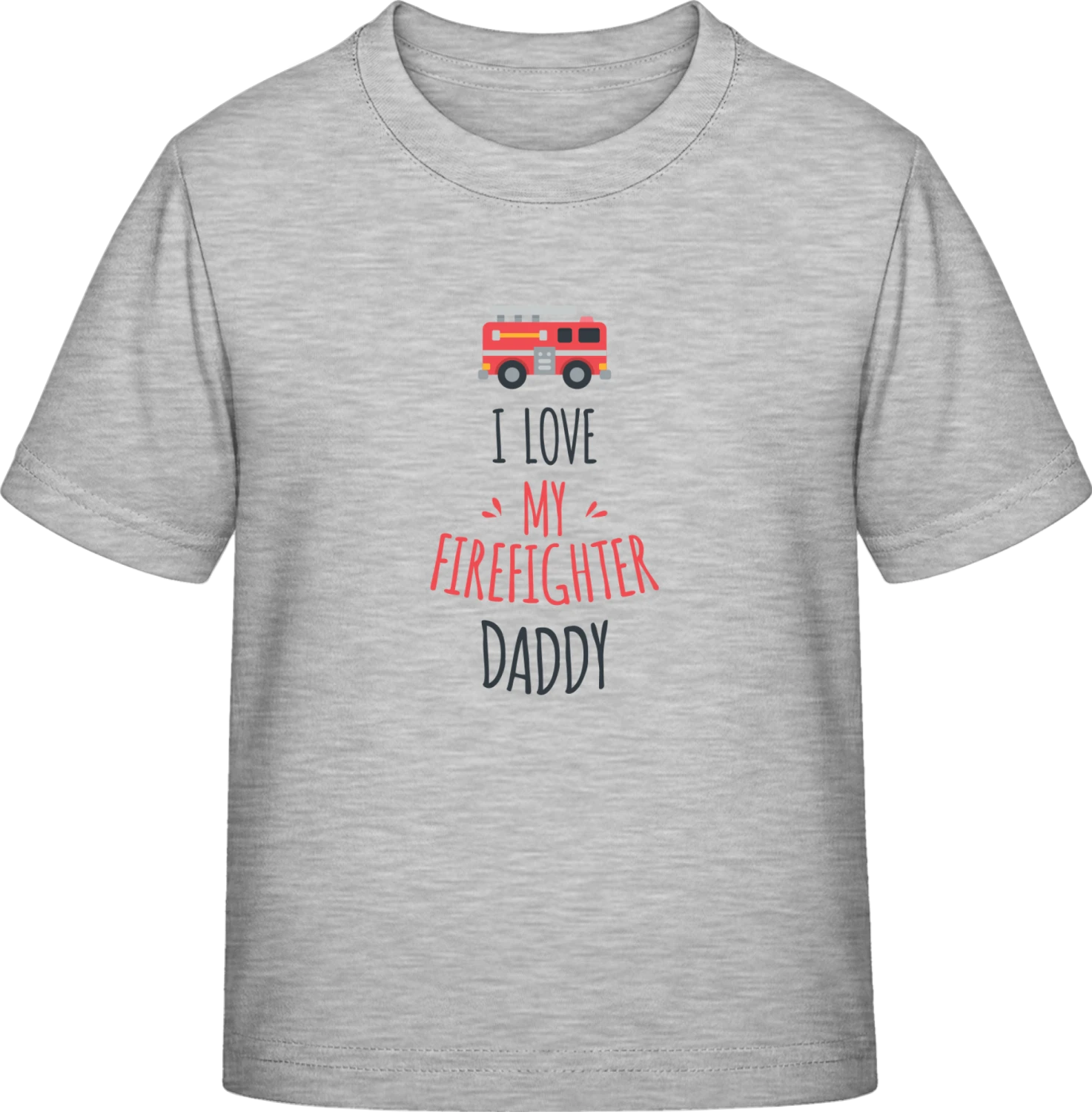 I Love My Firefighter Daddy - Sky Grey Exact 190 Kids - Front