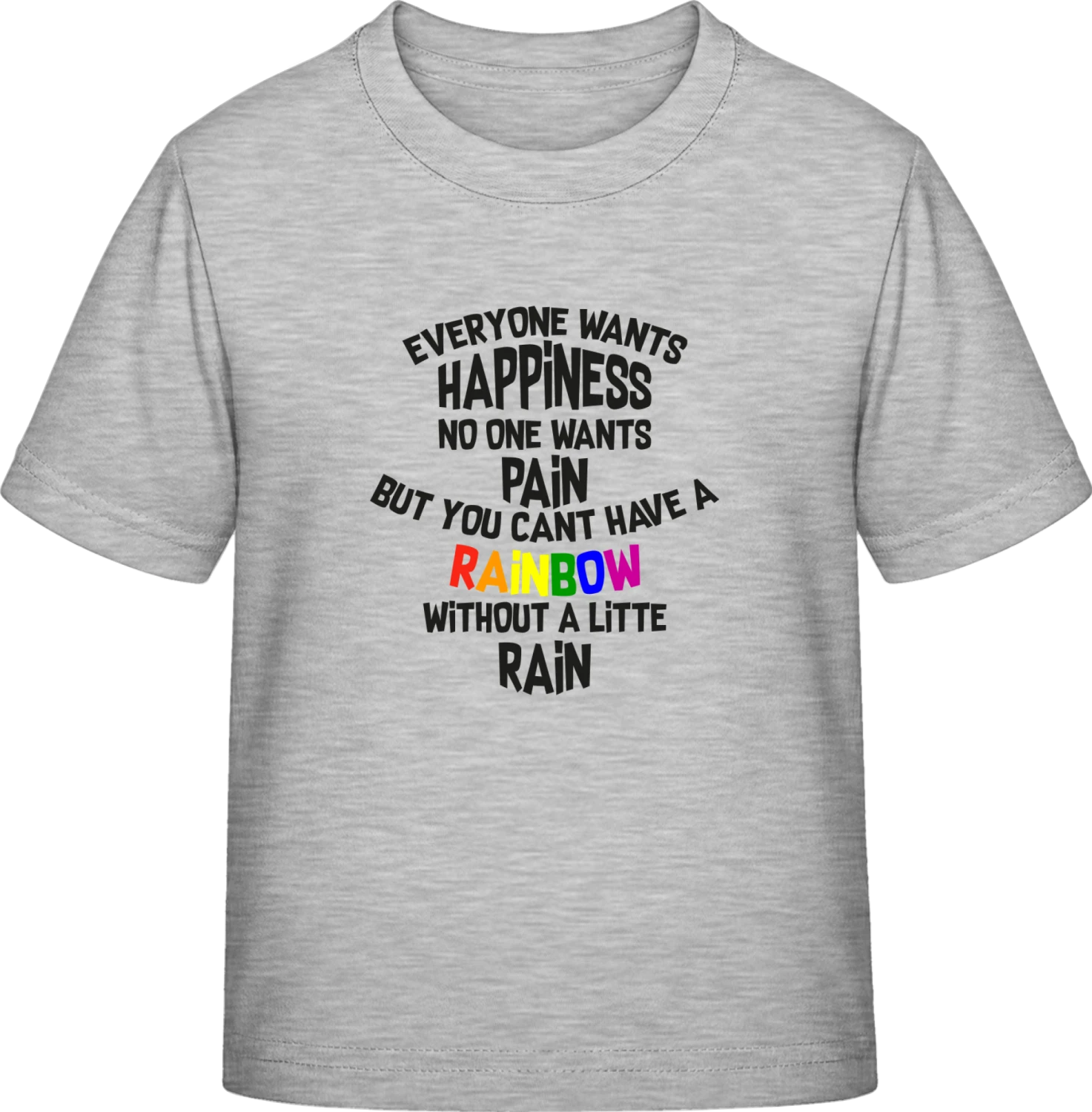 Everyone Wants Happiness - Sky Grey Exact 190 Kids - Front