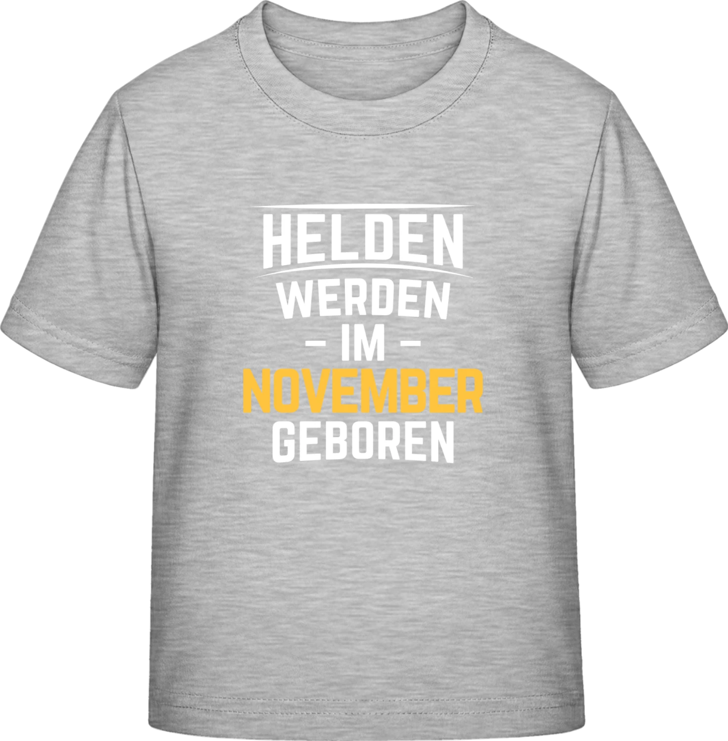 Helden werden im November geboren - Sky Grey Exact 190 Kids - Front