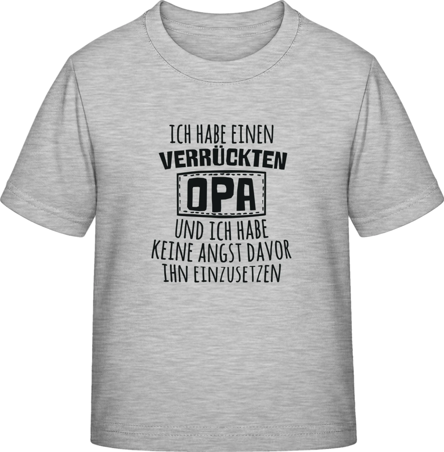 Ich habe einen verrückten Opa - Sky Grey Exact 190 Kids - Front