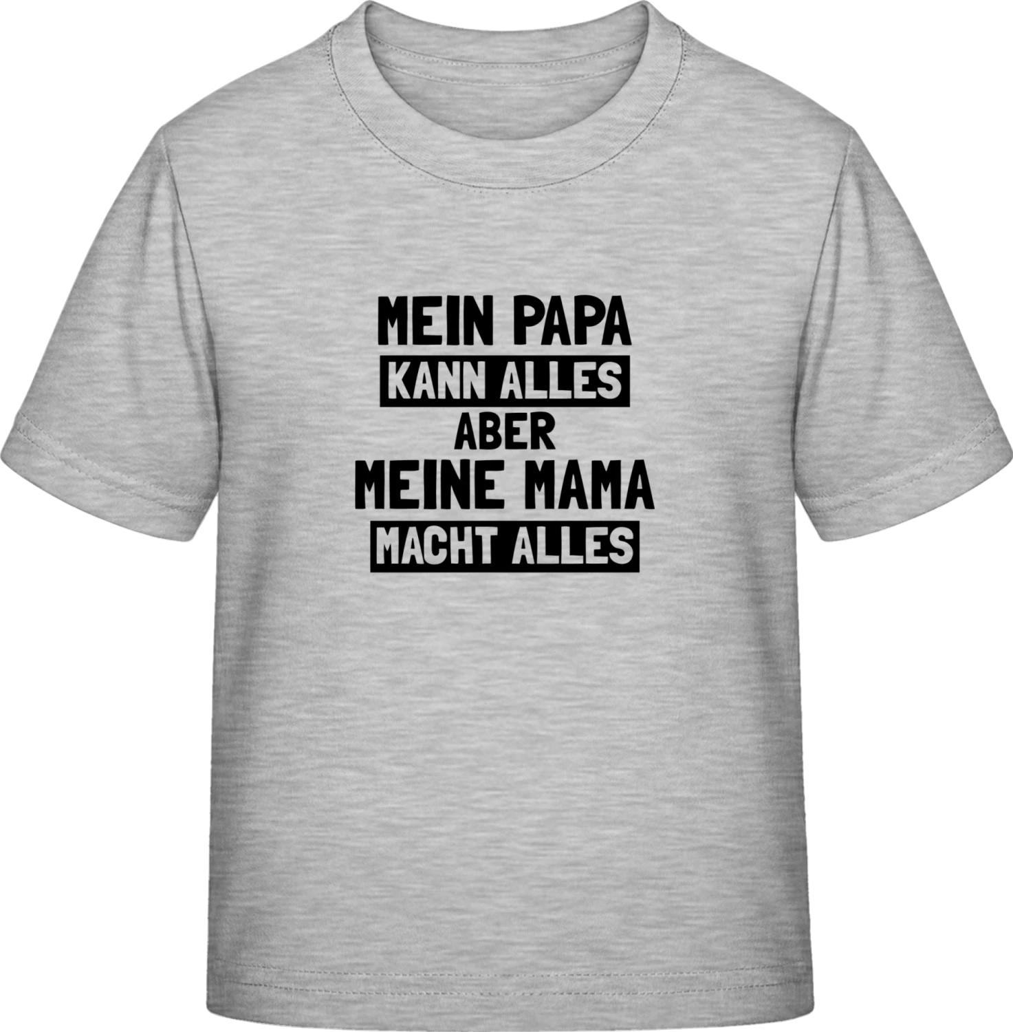 Papa kann alles Mama macht alles - Sky Grey Exact 190 Kids - Front