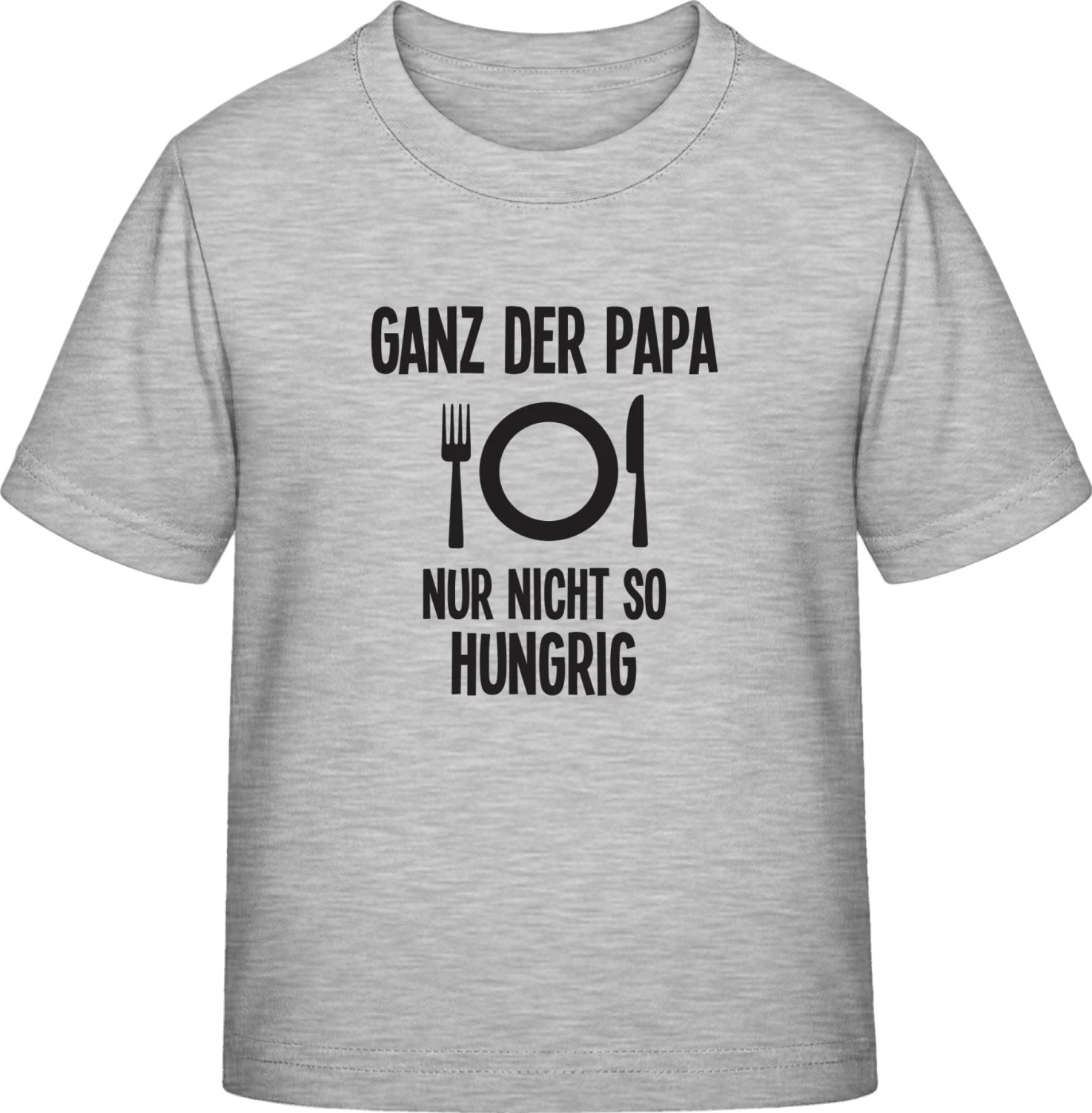 Ganz der Papa, nur nicht so hungrig - Sky Grey Exact 190 Kids - Front