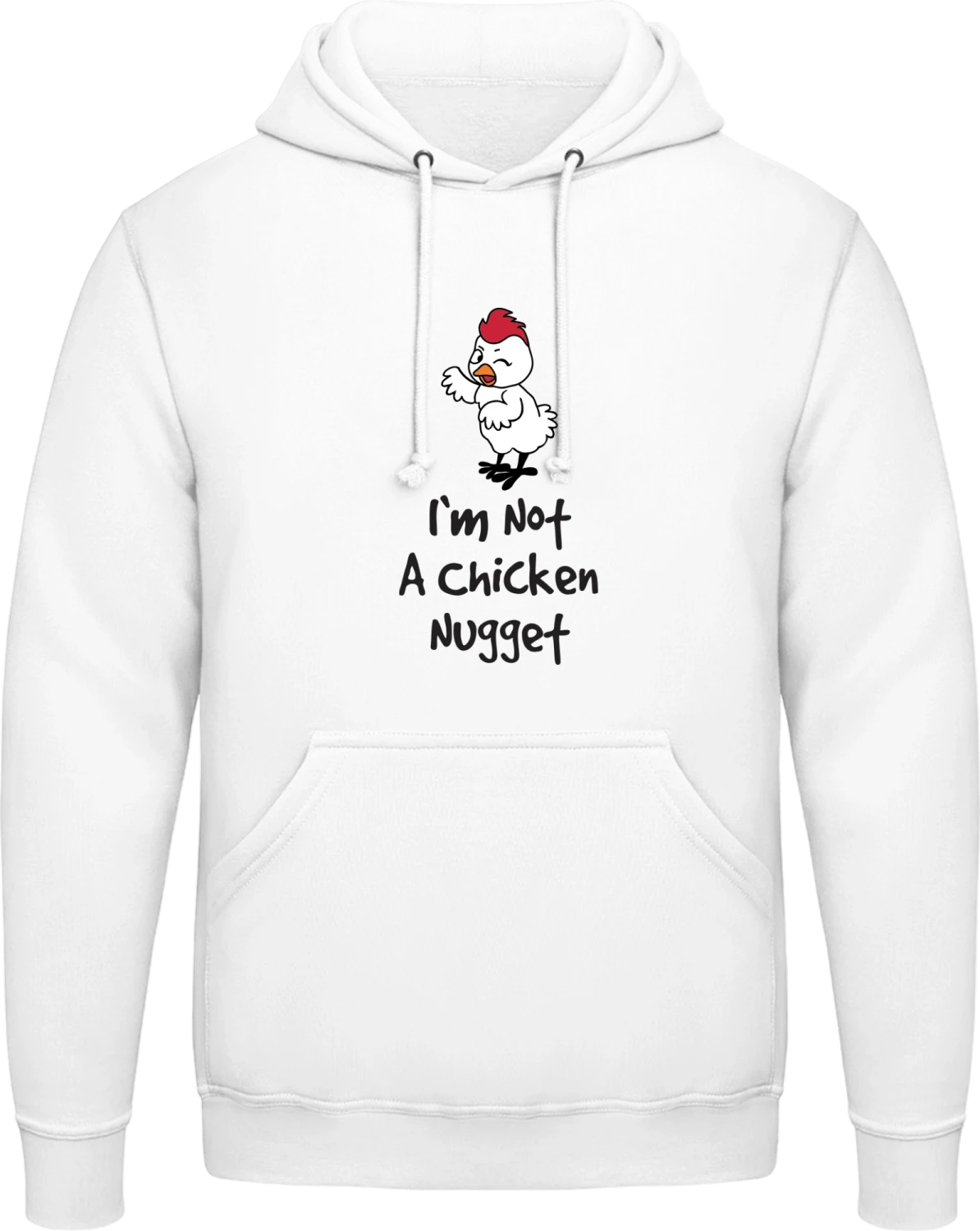 I'm Not A Chicken Nugget - Arctic white AWDis man hoodie - Front