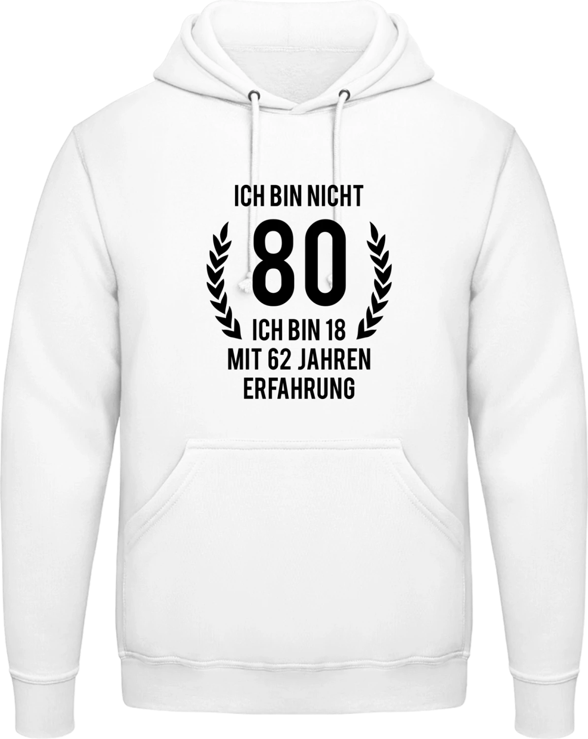 Ich bin nicht 80 - Arctic white AWDis man hoodie - Front