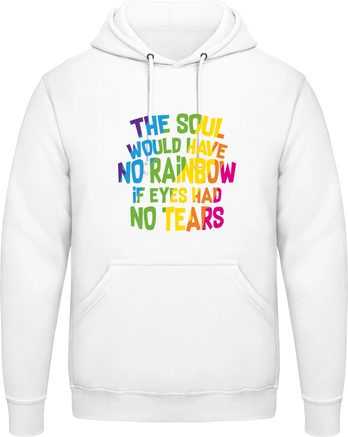 The Soul Would Have No Rainbows - Arctic white AWDis man hoodie - Front