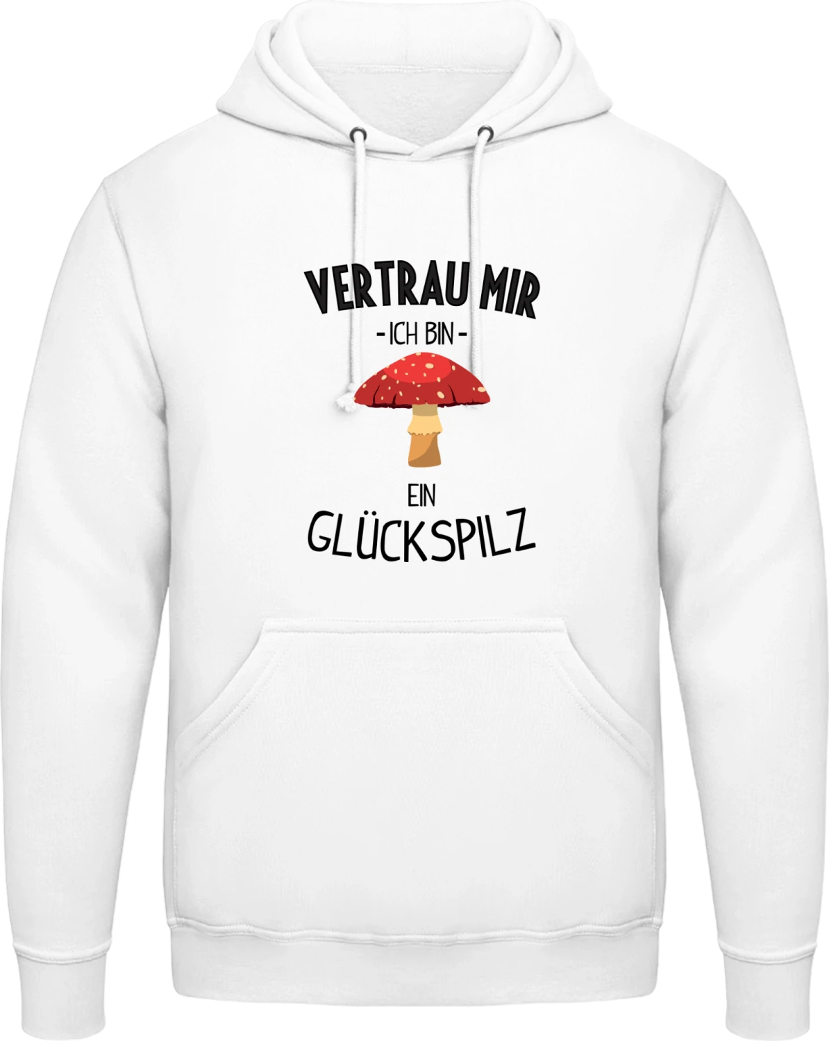 Vertrau mir ich bin ein Glückspilz - Arctic white AWDis man hoodie - Front