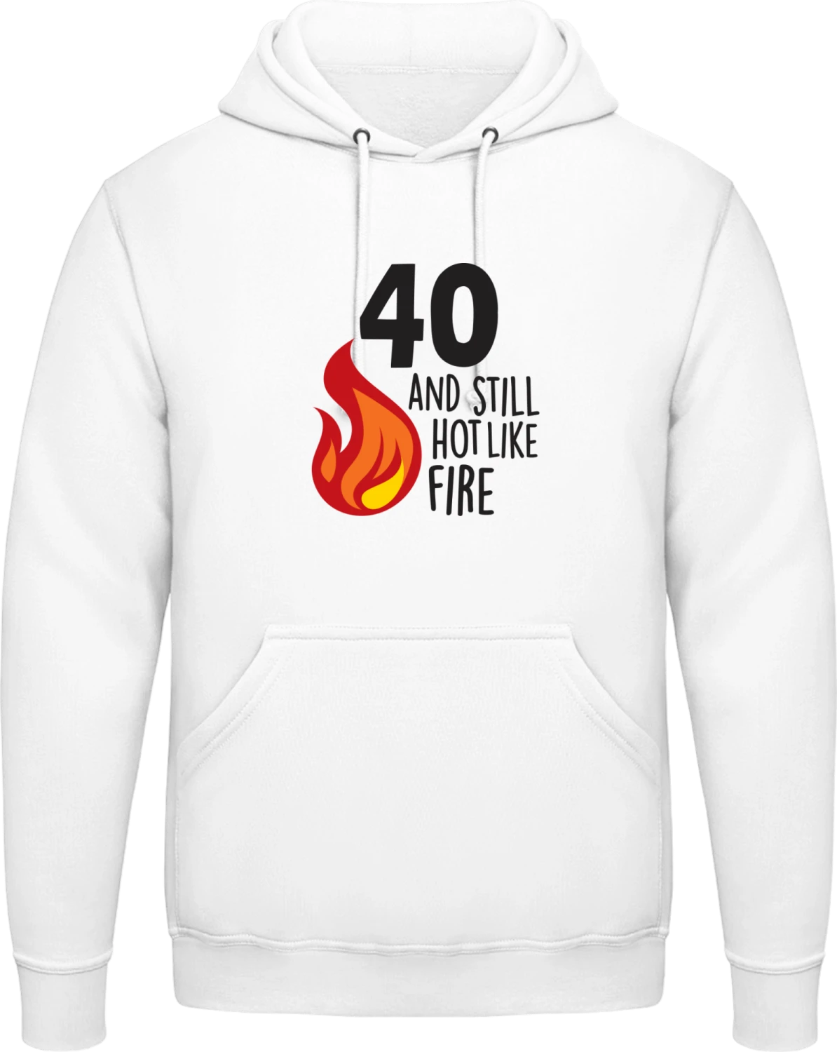 40 And Still Hot Like Fire - Arctic white AWDis man hoodie - Front