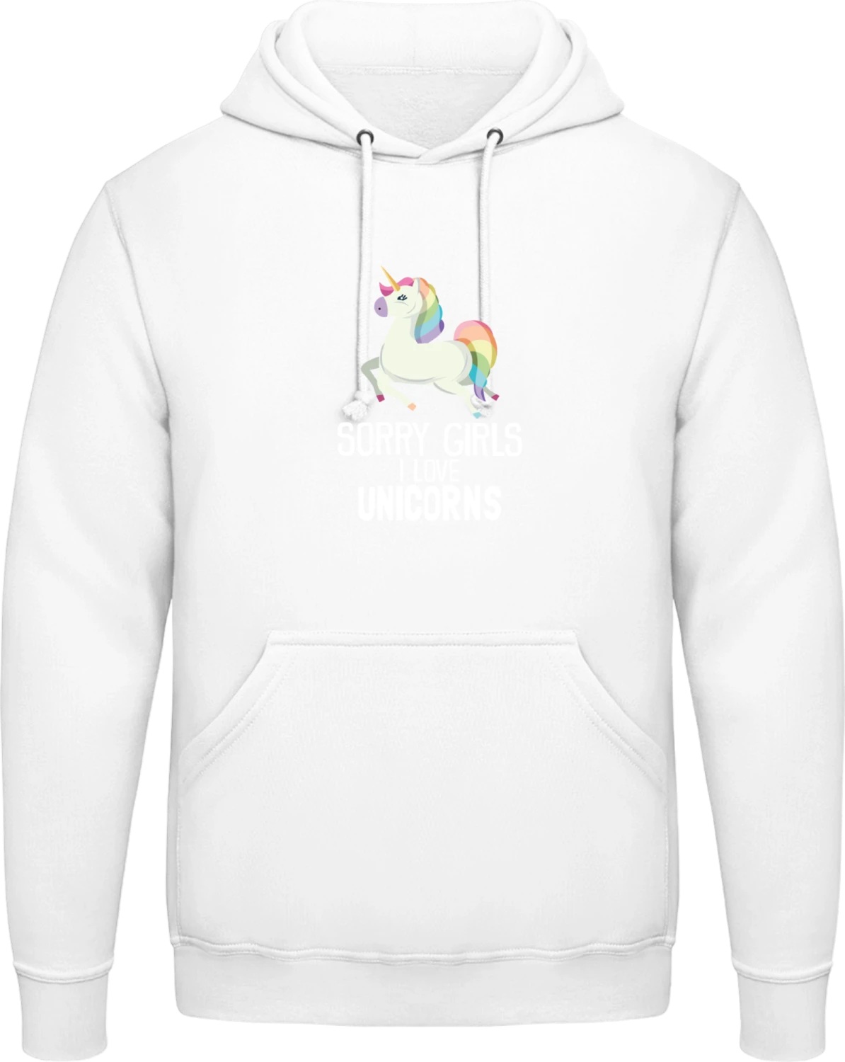 Sorry Girls I Love Unicorns - Arctic white AWDis man hoodie - Front