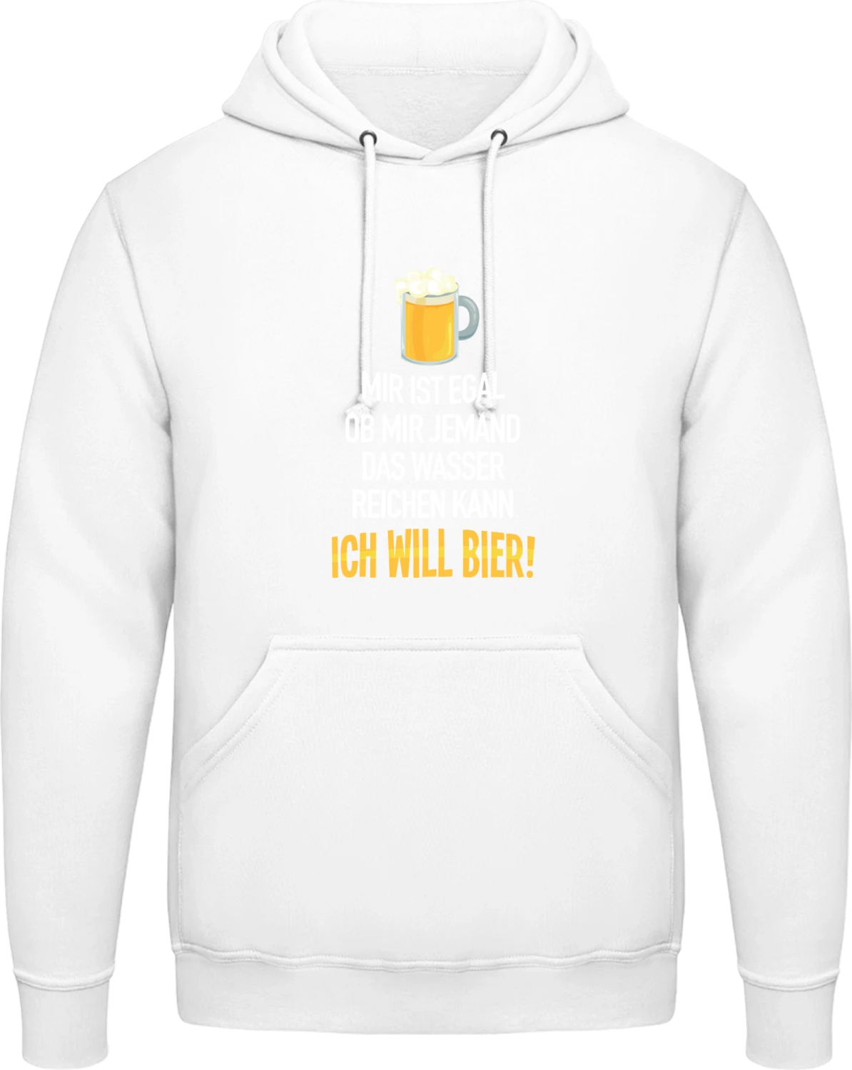 Mir ist egal, ob mir jemand das Wasser... - Arctic white AWDis man hoodie - Front