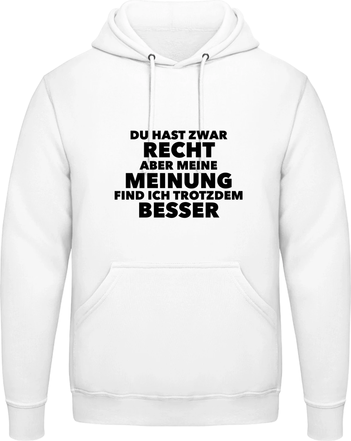 Du hast zwar Recht aber - Arctic white AWDis man hoodie - Front