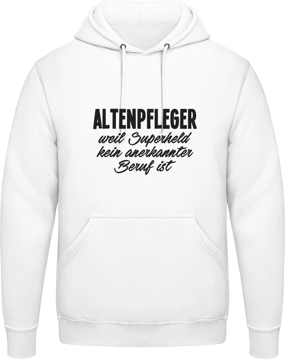 Altenpfleger weil Superheld kein anerkannter Beruf ist - Arctic white AWDis man hoodie - Front