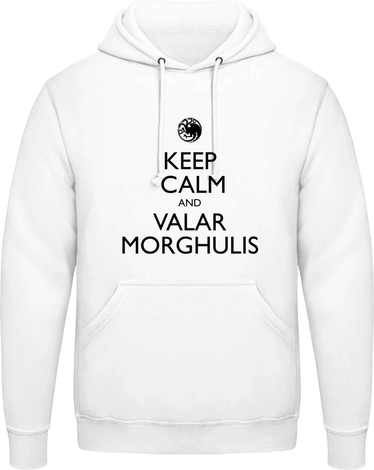 Keep Calm And Valar Morghulis - Arctic white AWDis man hoodie - Front