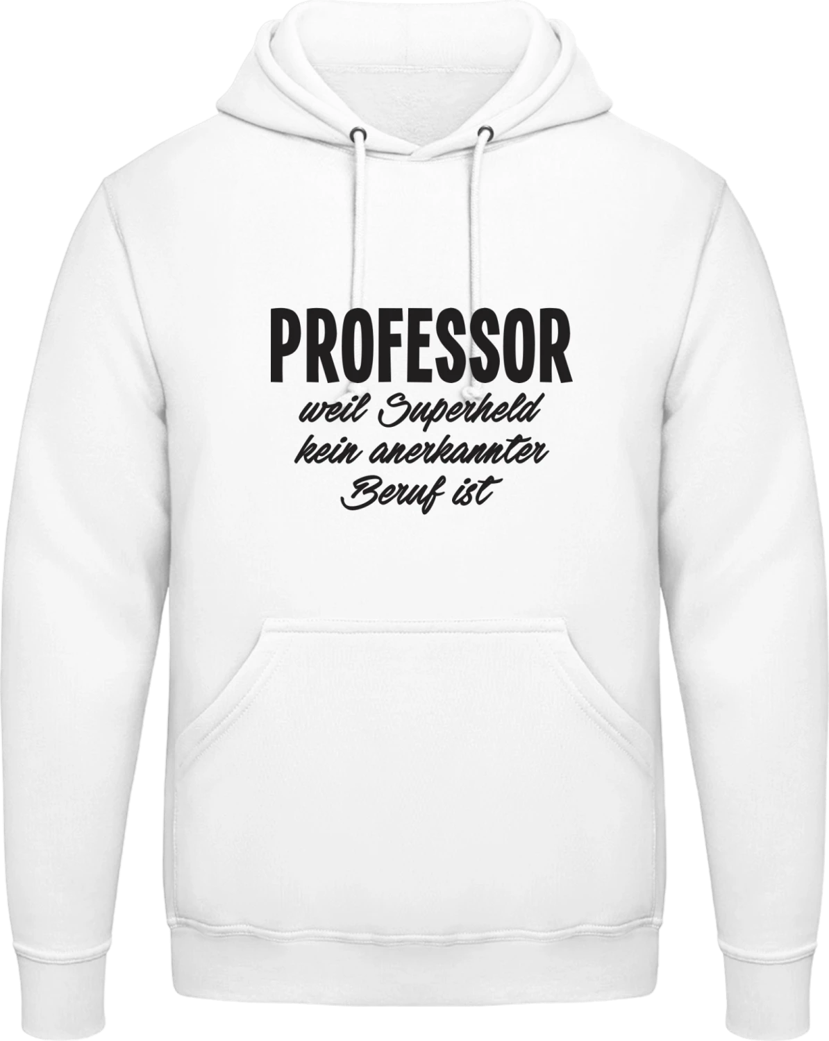 Professor weil Superheld kein anerkannter Beruf ist - Arctic white AWDis man hoodie - Front