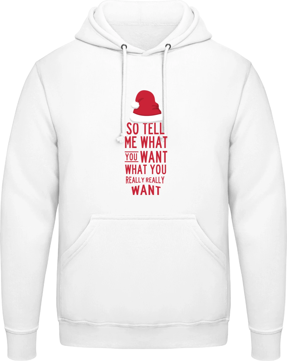 So Tell Me What You Want - Arctic white AWDis man hoodie - Front