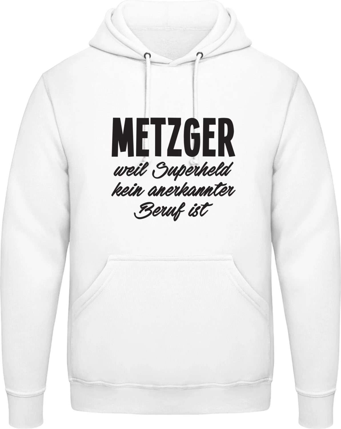 Metzger weil Superheld kein anerkannter Beruf ist. - Arctic white AWDis man hoodie - Front