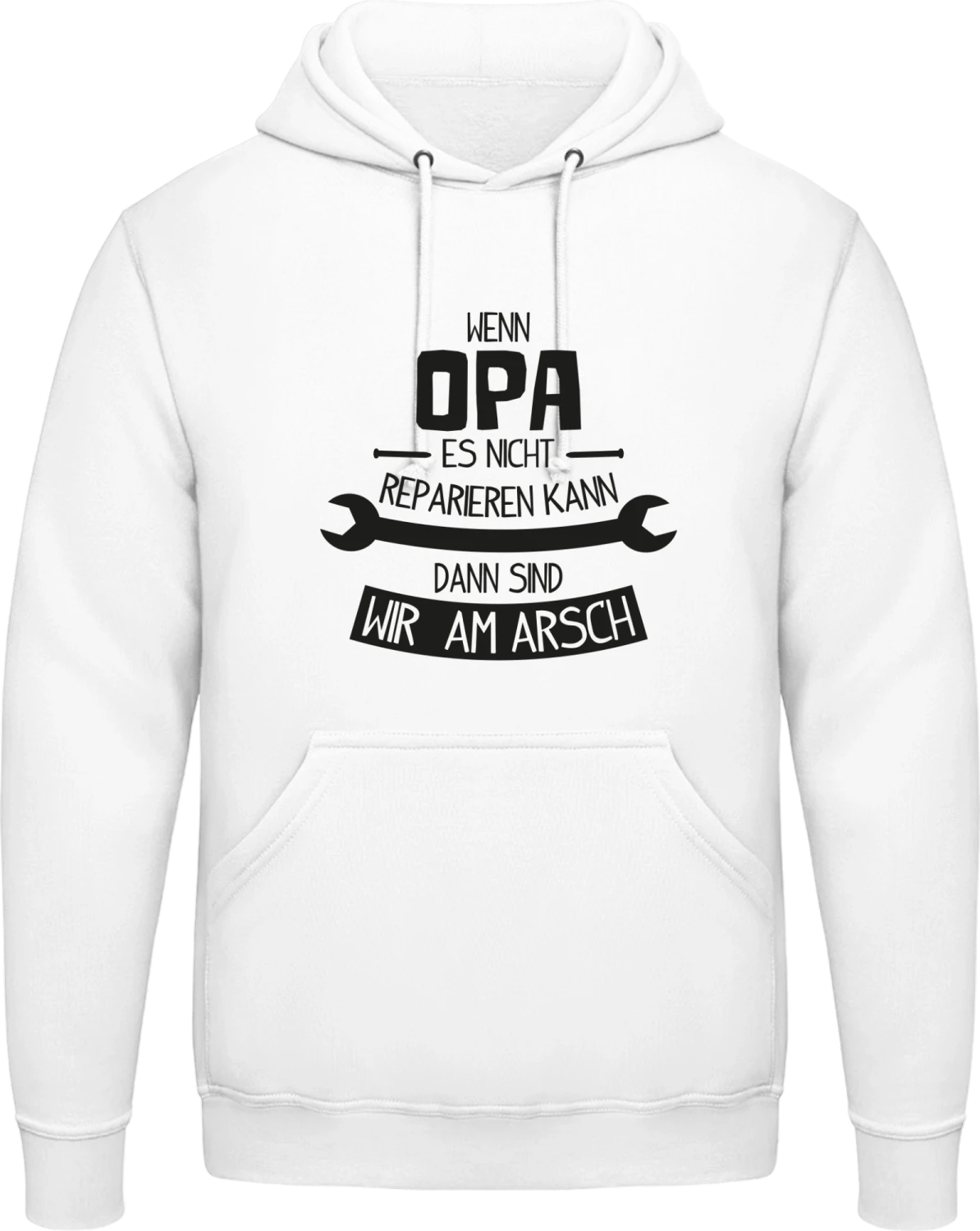 Wenn Opa es nicht reparieren kann dann sind wir am Arsch - Arctic white AWDis man hoodie - Front