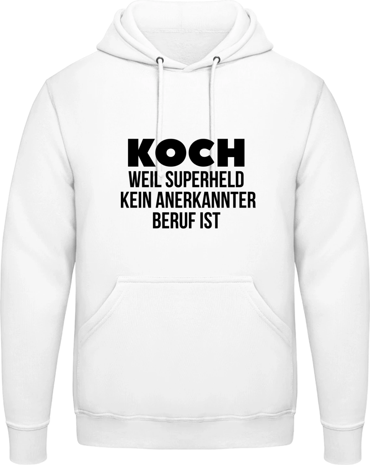 Koch weil Superheld kein anerkannter Beruf ist - Arctic white AWDis man hoodie - Front