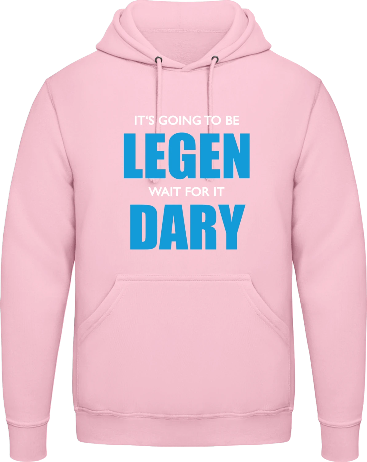 Legen wait for it Dary - Baby pink AWDis man hoodie - Front