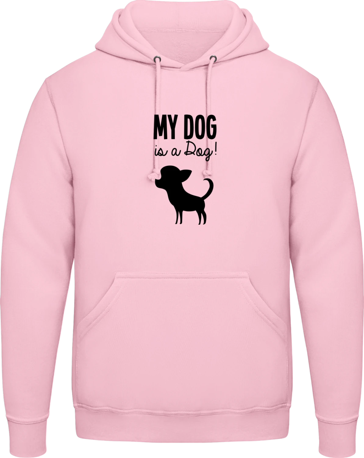 My Dog Is A Dog - Baby pink AWDis man hoodie - Front