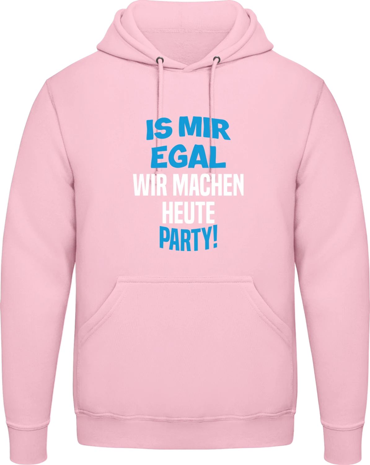 Is mir egal, wir machen heute Party - Baby pink AWDis man hoodie - Front