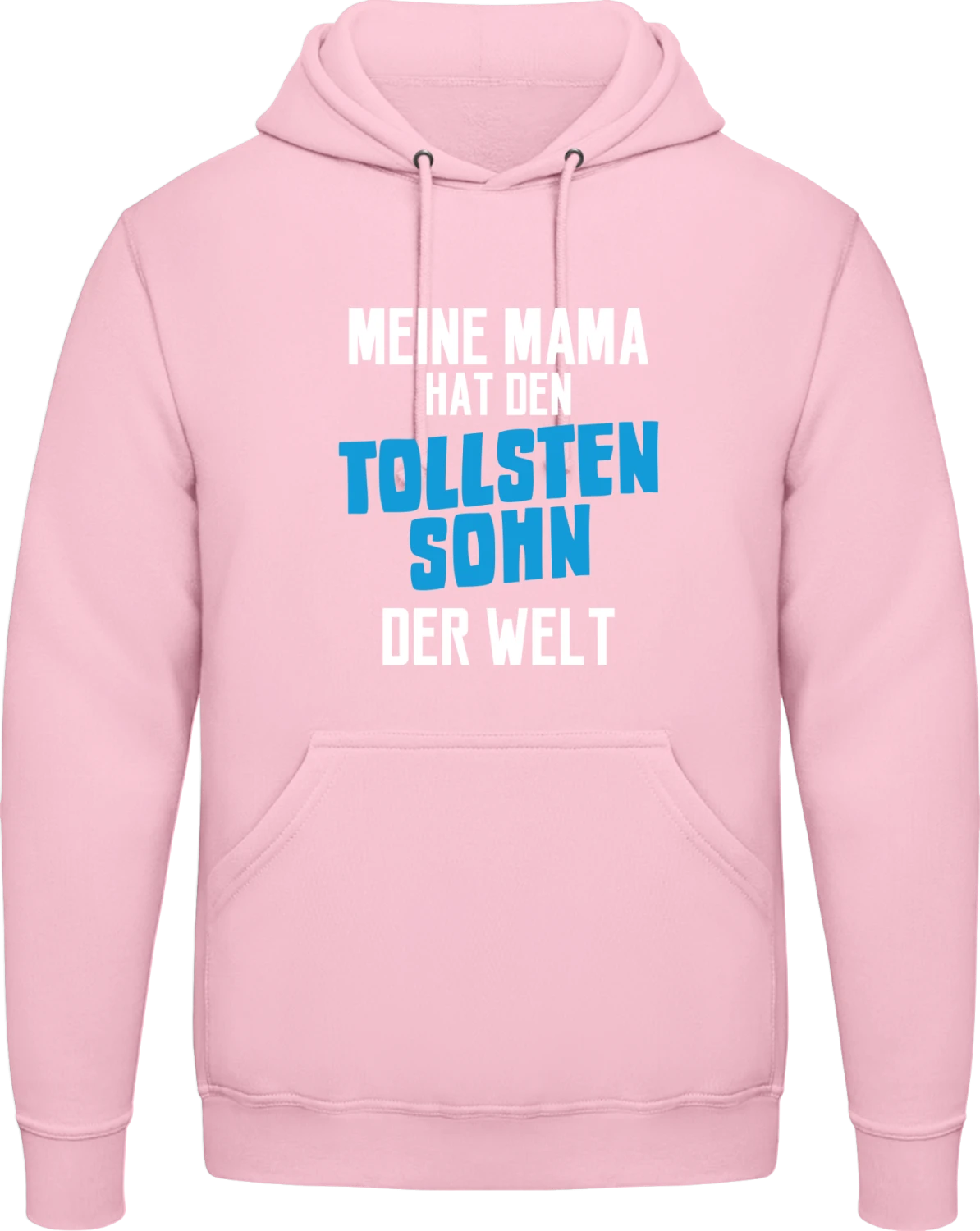 Meine Mama hat den tollsten Sohn der Welt - Baby pink AWDis man hoodie - Front