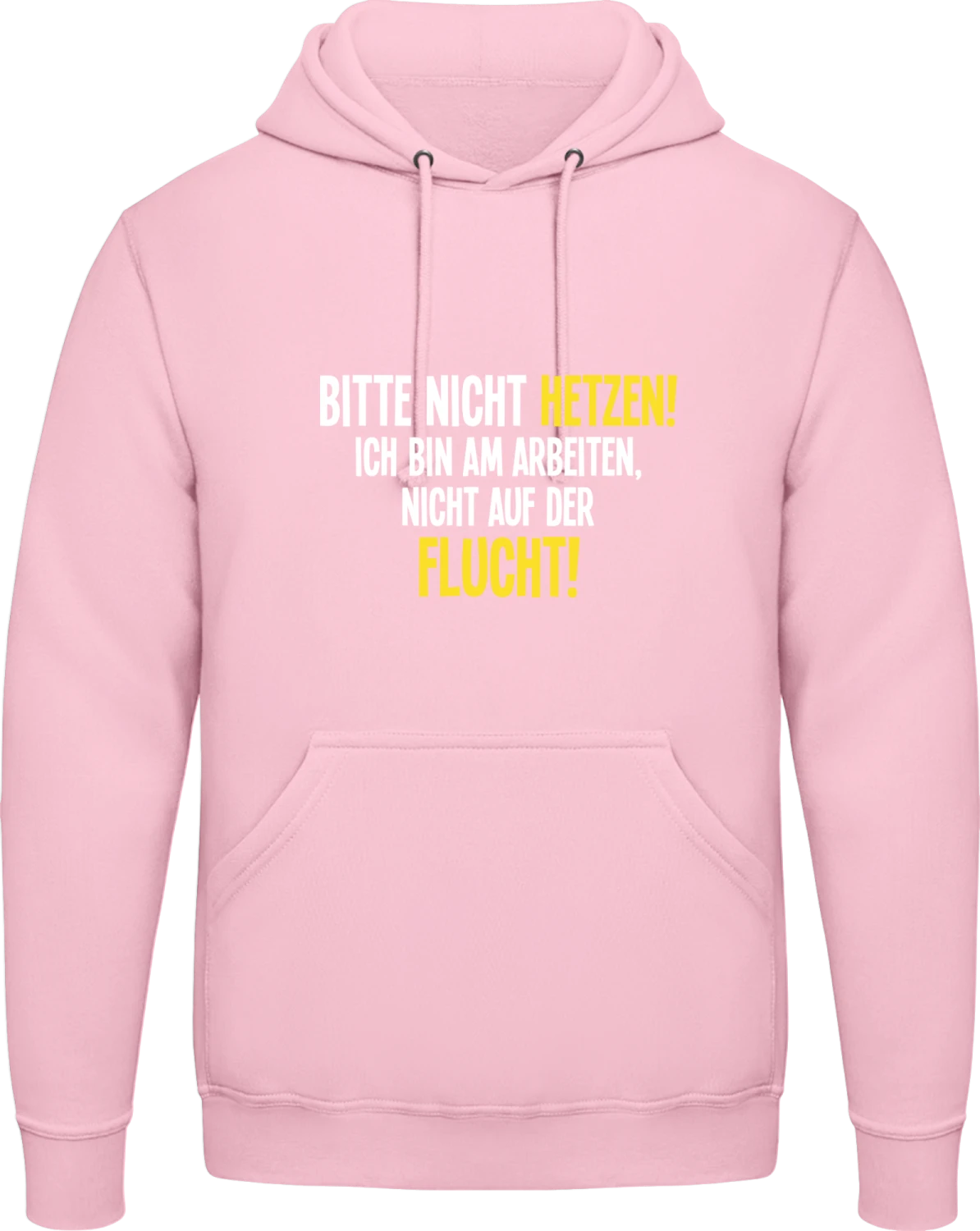 Bitte nicht hetzen - Baby pink AWDis man hoodie - Front