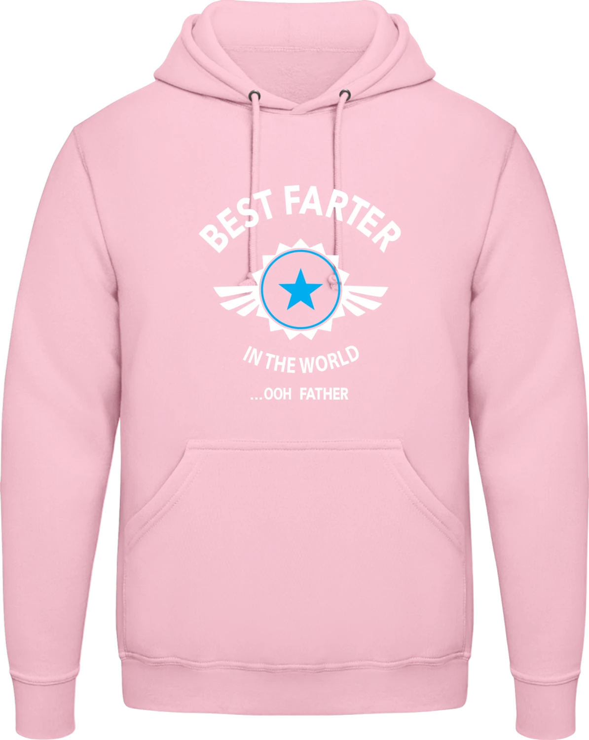 Best Farter In The World... Ooh Father - Baby pink AWDis man hoodie - Front