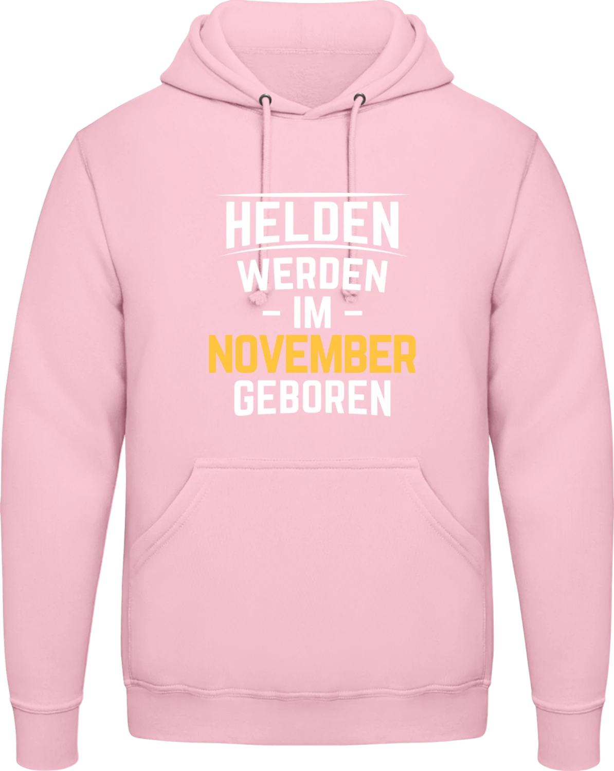 Helden werden im November geboren - Baby pink AWDis man hoodie - Front